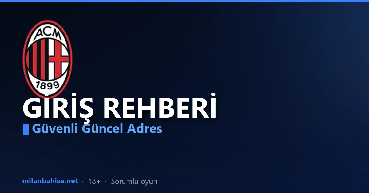 Milanbahis giriş rehberi güvenli erişim görseli